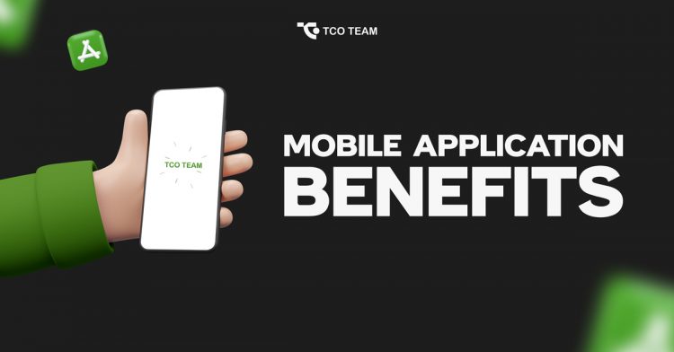 How can your business benefit from having a mobile application?