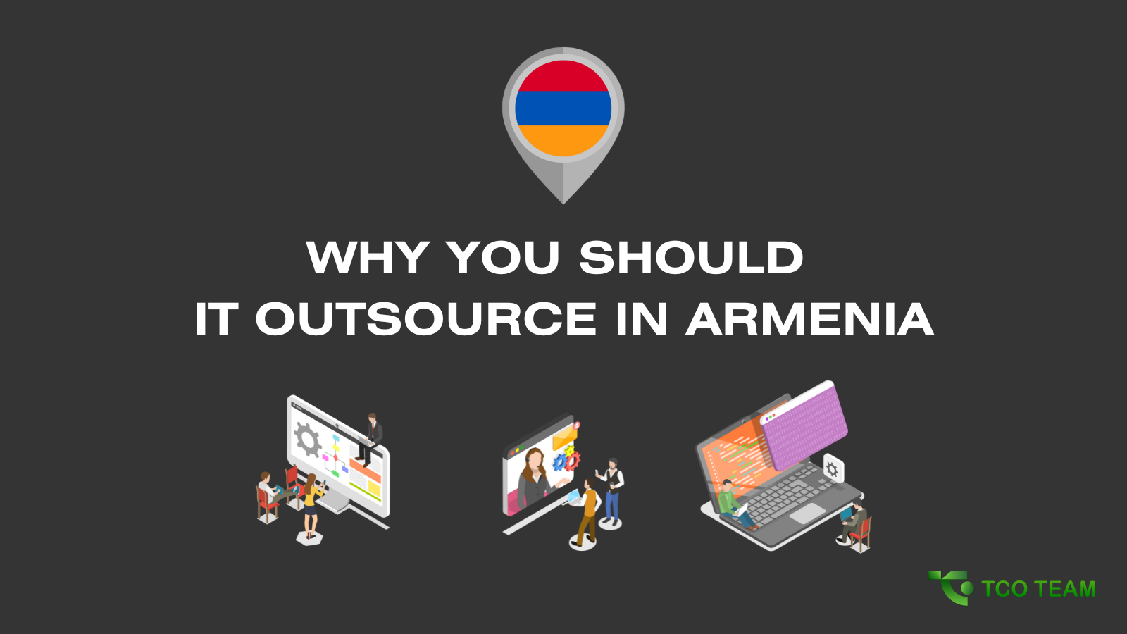Armenia’s IT Outsourcing Advantage: A Closer Look at Key Benefits